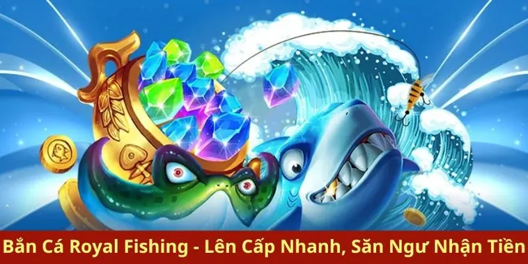 Hướng Dẫn Chơi Bắn Cá Royal Fishing W88 Dễ Thắng Cho Người Mới